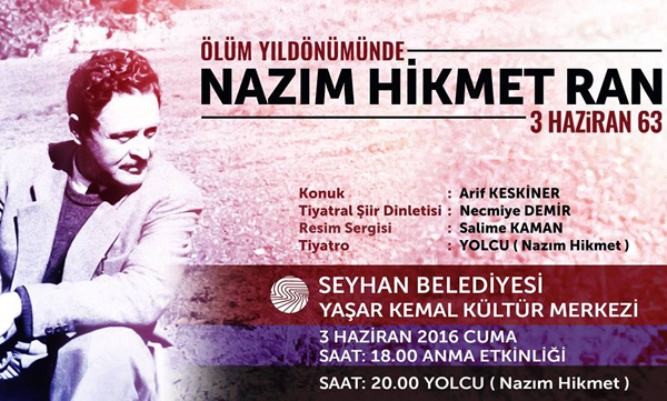 Seyhan Nazım Hikmet'i unutmadı