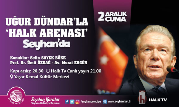 Ülke Gündemi Adana’da Tartışılacak