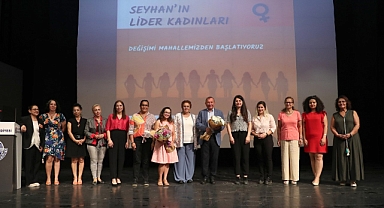 Seyhan'ın lider kadınları eğitimlerini tamamladı
