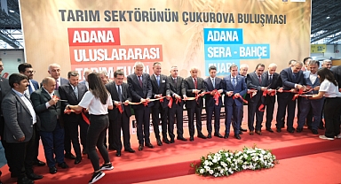 Kirişçi Adana Uluslararası Tarım Fuarı’nı açtı