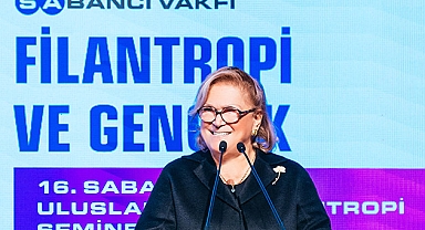 Sabancı: Gençlerin sözlerine kulak vermenin tam zamanıdır