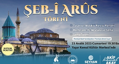 Şeb-i Arus töreni bu yıl Seyhan’da yapılacak