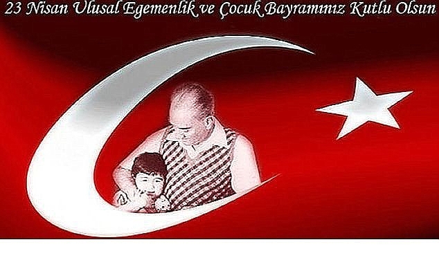 23 Nisan kutlu olsun