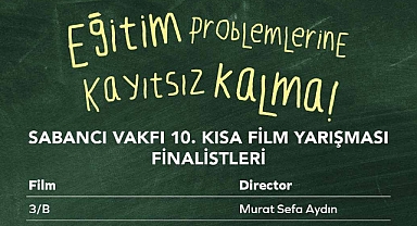 Sabancı Vakfı film yarışmasında finalistler belli oldu