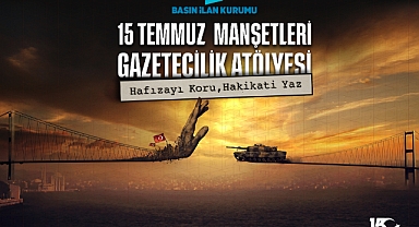15 Temmuz gazetecilerin manşetleriyle hatırlanacak
