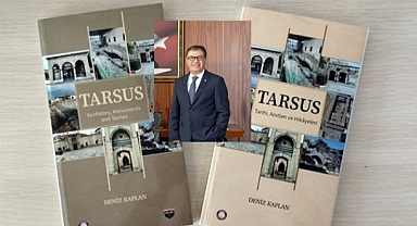 Tarsus'un kültürel mirası dünyaya açılıyor